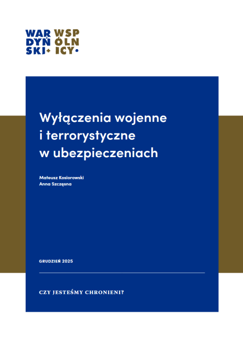 Wyłączenia wojenne i terrorystyczne w ubezpieczeniach 